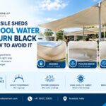 Why Tensile Sheds Sag, Pool Water and Turn Black – and How to Avoid It
